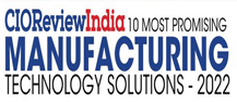 Top 10 Manufacturing Technology Solution Providers - 2022